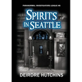 Spirits in Seattle