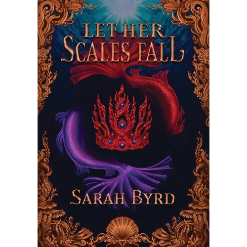 Let Her Scales Fall