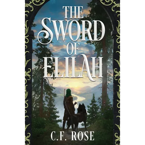 The Sword of Elilah: Genesis
