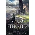 The Seam of Eternity