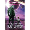 A Son for the Alien Warrior