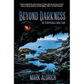 Beyond Darkness: The Peripherals Book Four
