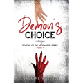 Demon's Choice: A Supernatural Romance