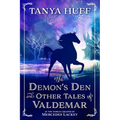 The Demon's Den and Other Tales of Valdemar