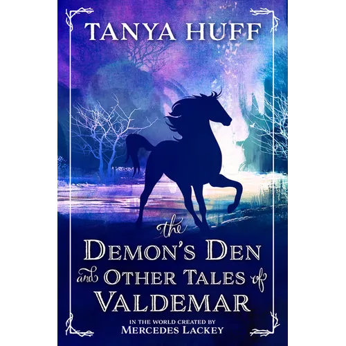 The Demon's Den and Other Tales of Valdemar