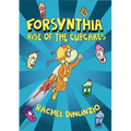 Forsynthia 1: Rise of the Cupcakes