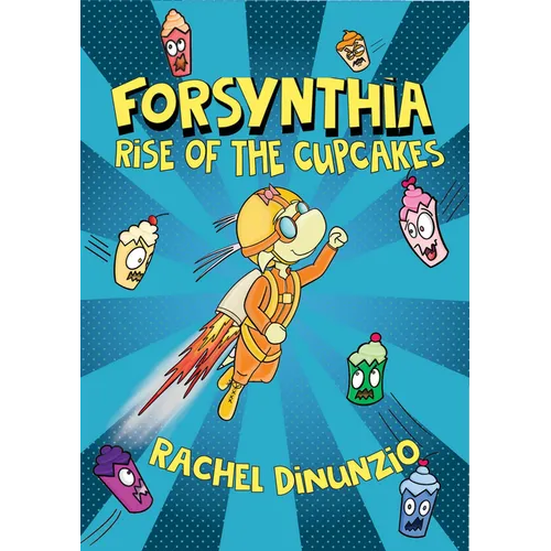 Forsynthia 1: Rise of the Cupcakes