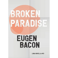 Broken Paradise