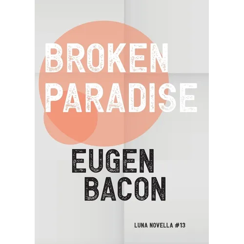Broken Paradise