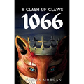 A Clash of Claws: 1066