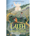 Laleh and the Language of the Birds