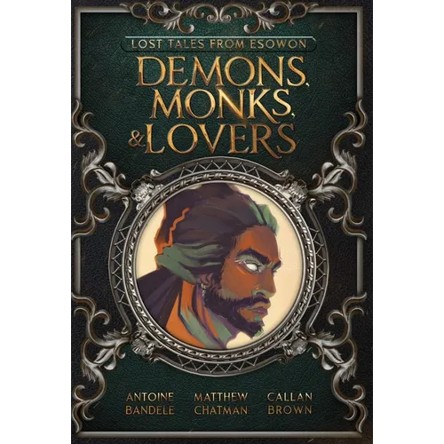 Demons, Monks, and Lovers: An Esowon Story