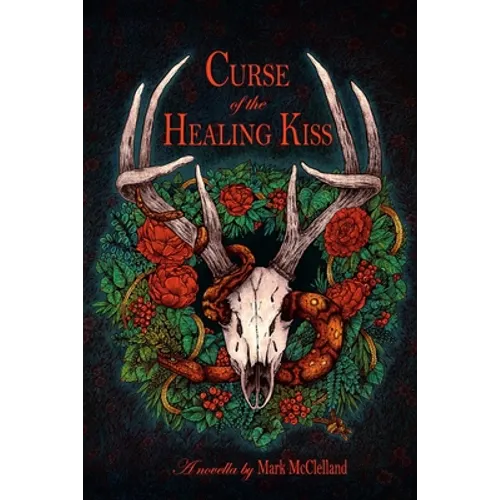 Curse of the Healing Kiss