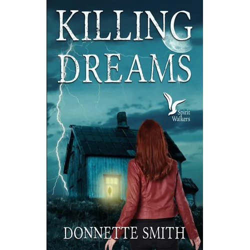 Killing Dreams