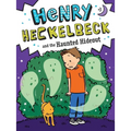 Henry Heckelbeck and the Haunted Hideout