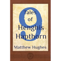 9 Tales of Henghis Hapthorn