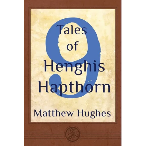 9 Tales of Henghis Hapthorn