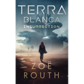 Terra Blanca - Insurrection: Gaia Prequel