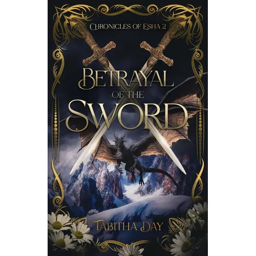 Betrayal of the Sword: Chronicles of Esha 2