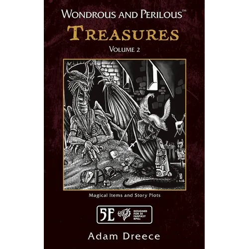 Wondrous and Perilous(TM) Treasures Volume 2, for Fifth Edition Fantasy