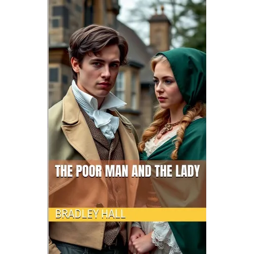 The Poor Man and the Lady