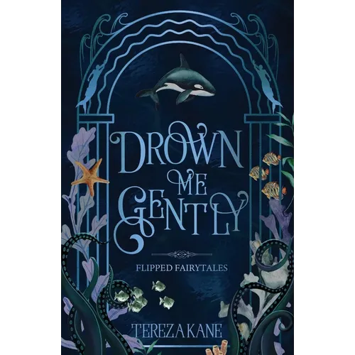 Drown Me Gently