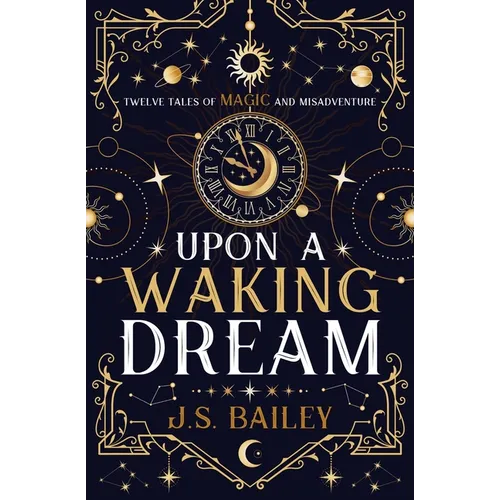 Upon a Waking Dream
