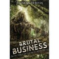 Brutal Business: Book Three in the Mad Mick Series