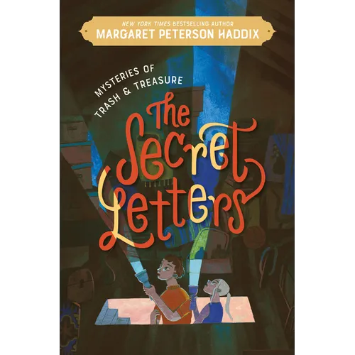 Mysteries of Trash and Treasure: The Secret Letters