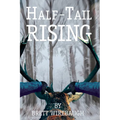 Half-Tail Rising