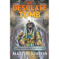 The Desolate Tomb: A Pick Your Path Adventure
