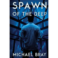 Spawn Of The Deep