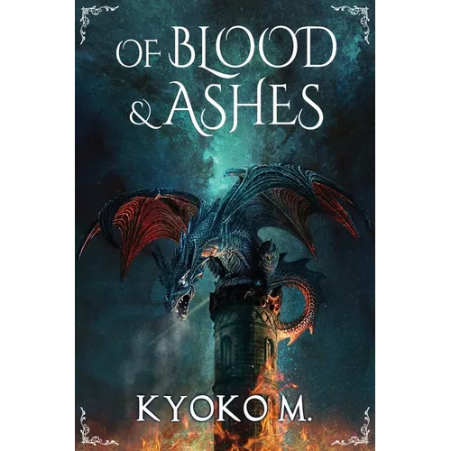 Of Blood and Ashes