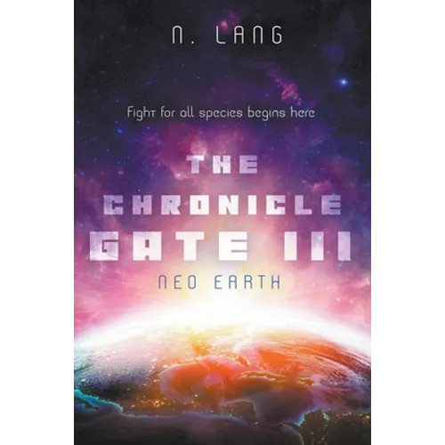 The Chronicle Gate 3: Neo Earth
