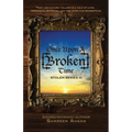 Once Upon A [Broken] Time: [Stolen] Series III