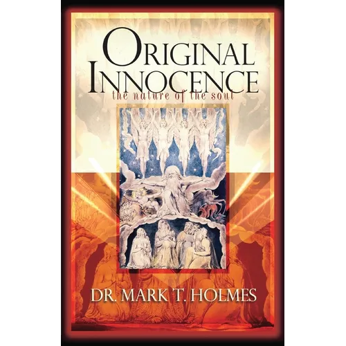Original Innocence: The Nature of the Soul