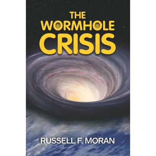 The Wormhole Crisis