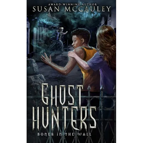 Ghost Hunters: Bones in the Wall