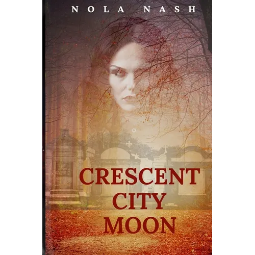 Crescent City Moon