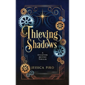 Thieving Shadows: A Steampunk Mystery Thriller