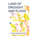 Land of Drought and Flood
