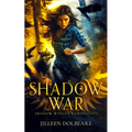 Shadow War: An Alaskan Folklore Urban Fantasy