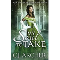 My Soul To Take: Book 3 of the 3rd Freak House Trilogy