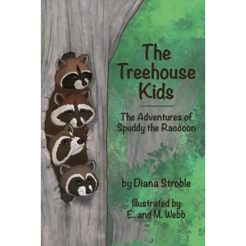 The Treehouse Kids: The Adventures of Spuddy the Raccoon