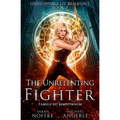 The Unrelenting Fighter