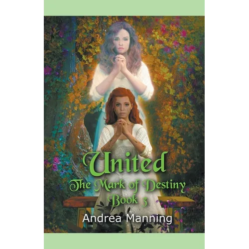 United (The Mark of Destiny Book 3)