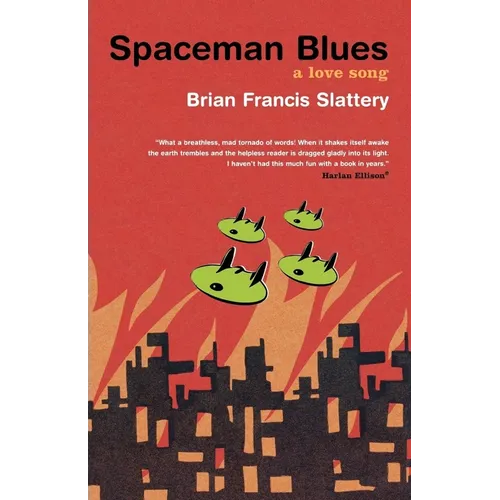 Spaceman Blues: A Love Song