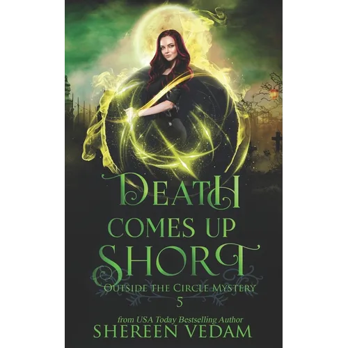 Death Comes Up Short: Light Urban Fantasy Mystery Novel
