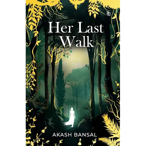 Her last Walk