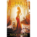 Her Betrothal: A Fantasy Romance Shifter Adventure